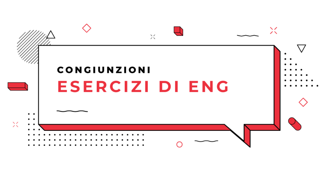 Esercizi-di-grammatica-inglese-le-congiunzioni-yuppiday