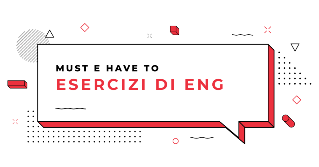 Esercizi-Must-e-Have-to