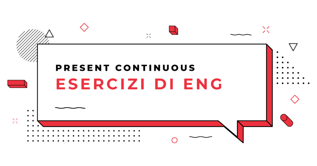 Esercizi-Present-progressive-or-Present-Continuous