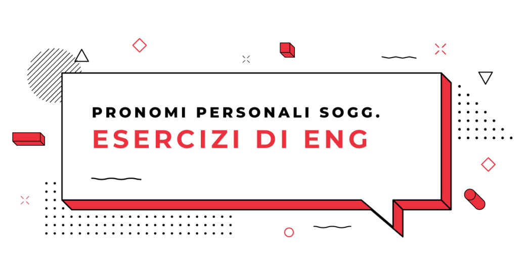 Esercizi-Pronomi-personali-soggetto-in-inglese